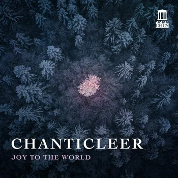 Chanticleer, Joy to the World
