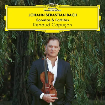Johann Sebastian Bach, Sonatas & Partitas, Renaud Capuçon © 2025 by Deutschen Grammophon