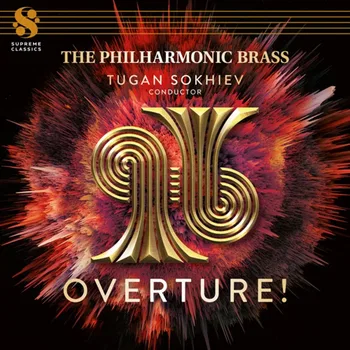 The Philharmonic Brass, Tugan Sokhiev, Overture!