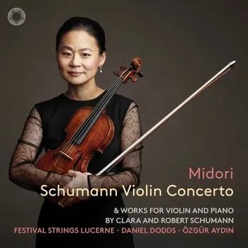 Midori, Schumann: Violin Concerto & Works for Violin and Piano by Clara and Robert Schumann, Festival Strings Lucerne, Daniel Dodds, Özgür Aydin  © 2026 by Pentatone