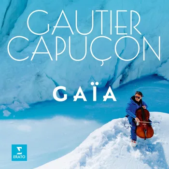 Gautier Capuçon, Gaïa © 2025 by Warner Classics