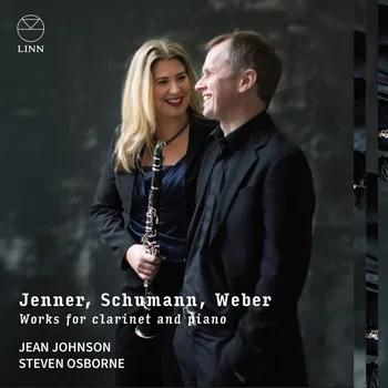 Jenner, Schumann, Weber, Works for clarinet and piano, Jean Johnson, Steven Osborne © 2026 by Outhere Music