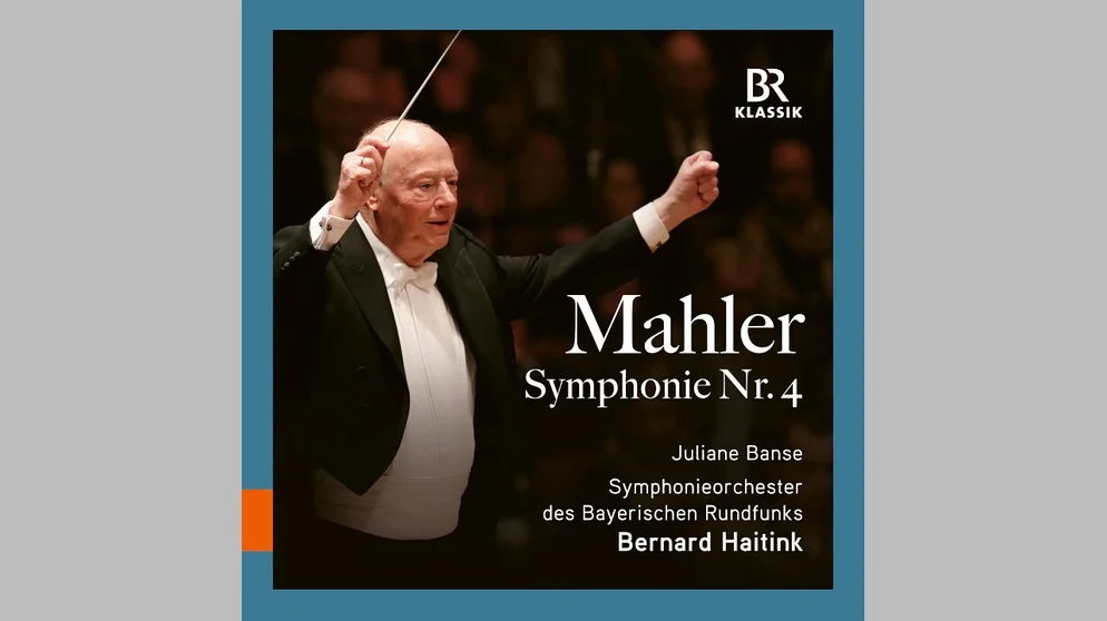Mahler, Symphonie Nr. 4, Symphonieorchester des Bayerischen