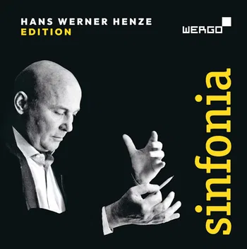 Hans Werner Henze Edition, Sinfonia, Rundfunk-Sinfonieorchester Berlin, Marek Janowski, Rundfunkchor Berlin, Michael Gläser © 2026 by WERGO / Schott Music Mainz