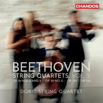 Beethoven, String Quartets, Vol. 2, Op. 18,2,5, 59,2, 130, 133, Doric String Quartet © 2026 by Chandos