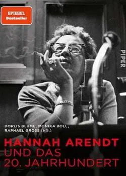 Hannah Arendt und das 20. Jahrhundert