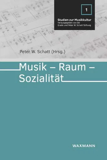 Musik – Raum – Sozialität