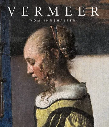 Vermeer Vom Innehalten