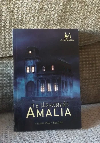 Te llamarás Amalia