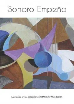 Exposición 'Sonoro empeño'