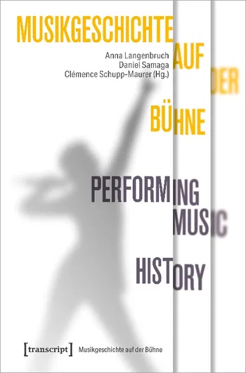 Performing Music History