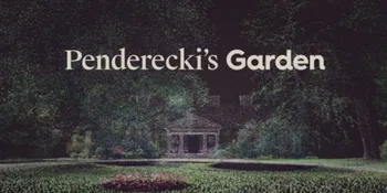 Penderecki's Garden