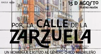 Por la calle de la Zarzuela