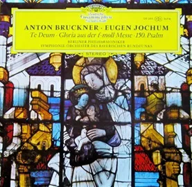 Te Deum y Salmo 150 de Bruckner