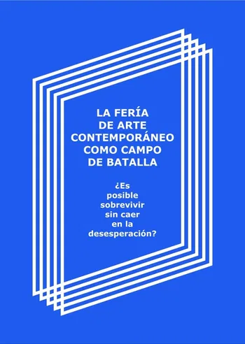 La feria de arte contemporáneo como campo de batalla