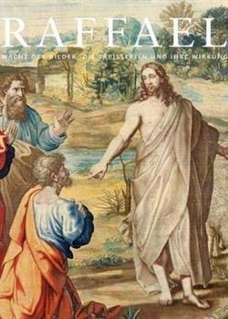 Raffael. Macht der Bilder