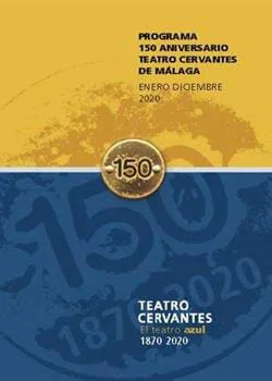 Teatro Cervantes, 150 aniversario