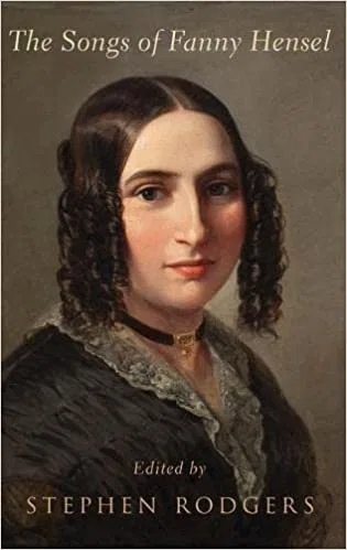 The Songs of Fanny Hensel