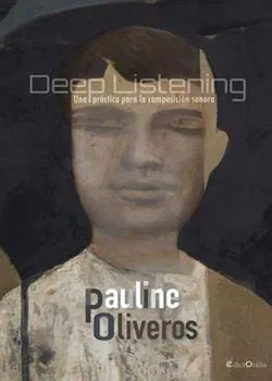 Deep Listening