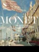 Monet y el nacimiento del Impresionismo                                                                    