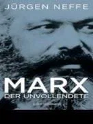 Marx, el inconcluso, se resiste a convertirse en pieza de museo                                            