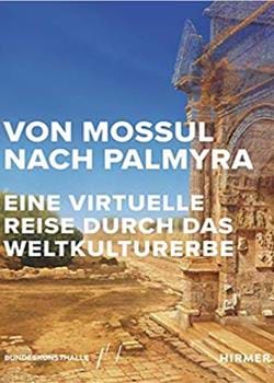 Von Mossul nach Palmyra
