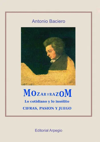 Portada de ' MozartrazoM. Lo cotidiano y lo insólito. Cifras, Pasión y Juego'