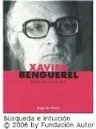 Xavier Benguerel. Búsqueda e intuición                                                                     