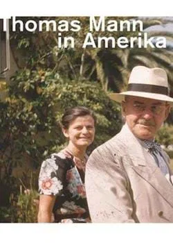 Thomas Mann in Amerika