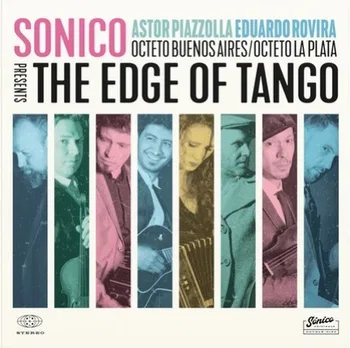 Sonico: The Edge of Tango
