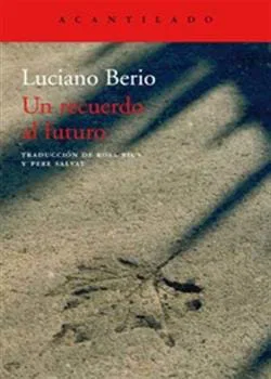 Berio: Un recuerdo al futuro