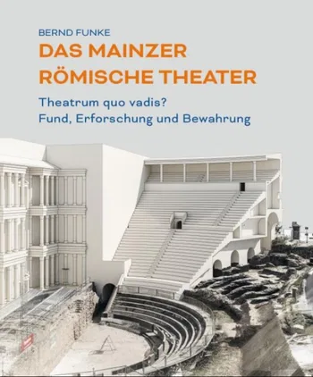 Das Mainzer Römisches Theater