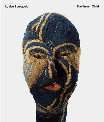 Louise Bourgeois. The Woven Child