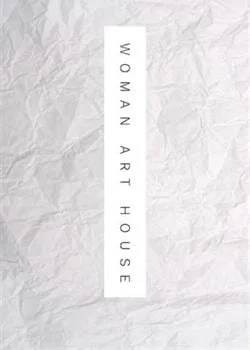 Woman Art House