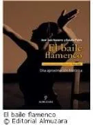 'El baile flamenco. Una aproximación histórica'. Un nuevo libro de Navarro y Pablo                         