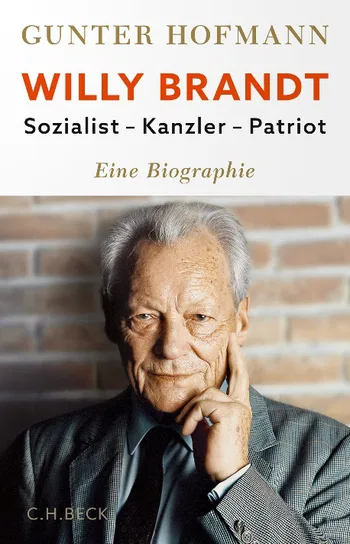 Willy Brandt. Eine Biographie