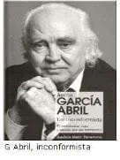 Antón García Abril. Un inconformista                                                                       
