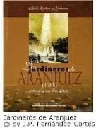 'Los jardineros de Aranjuez' de Pablo Esteve                                                               