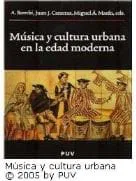 Música y cultura urbana en la edad moderna                                                                 