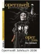 La revista 'Opernwelt' concede sus premios de la temporada 2005/06                                         