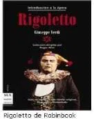 La editorial Robinbook publica una guía de audición de 'Rigoletto'                                         