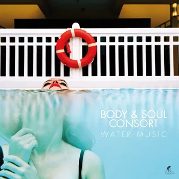 Body & Soul: Water Music