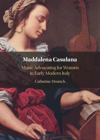 Portada de «Maddalena Casulana: Music Advocating for Women in Early Modern Italy»