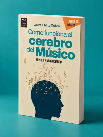 Portada de «Cómo funciona el cerebro del músico. Música y neurociencia»