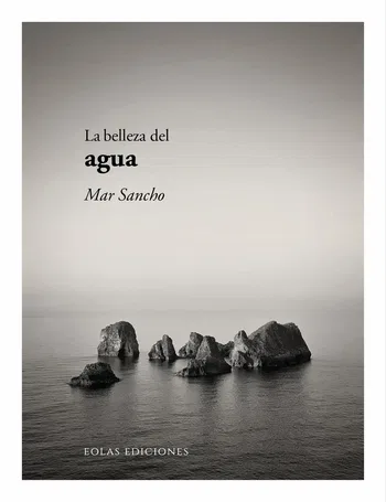 «La belleza del agua» de Mar Sancho
